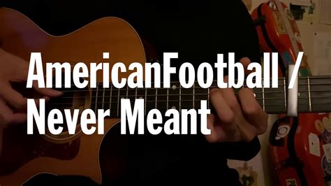 American Football Never Meant Guitar Never Meant guitar pro tab by American Football @ musicnoteslib.com
